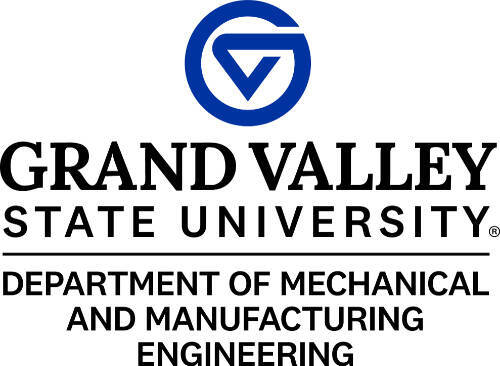 GVSU Department of Mechanical and Manufacturing Engineering
